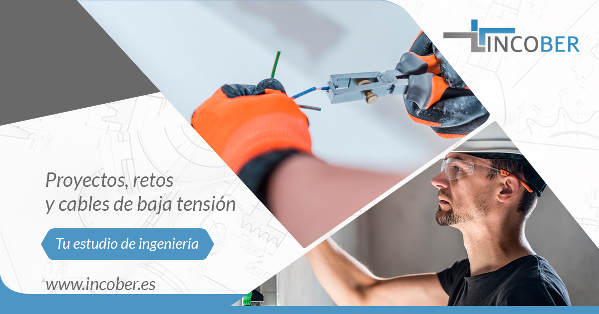 proyectos retos y cables de baja tension