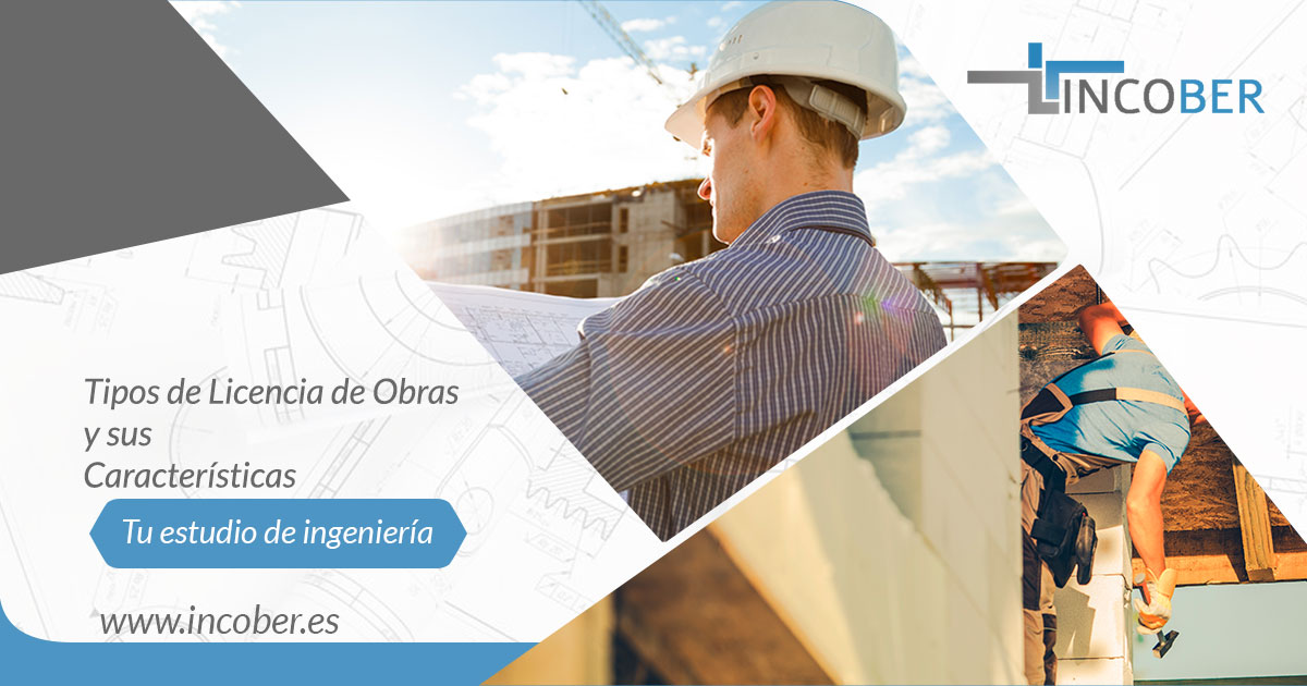 Tipos de Licencia de Obras y sus Características