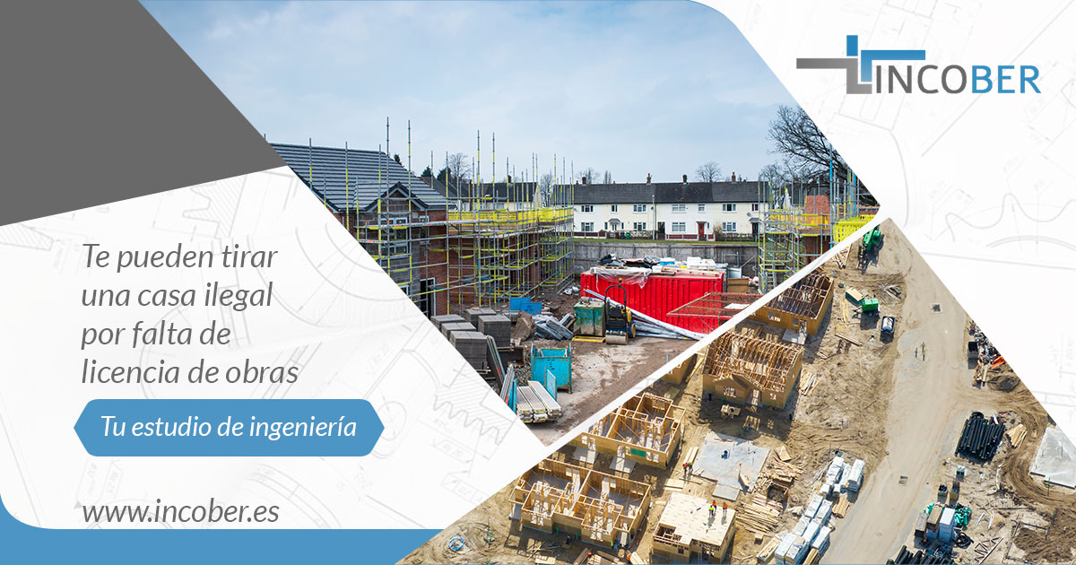 Te pueden tirar una casa ilegal por falta de licencia de obras