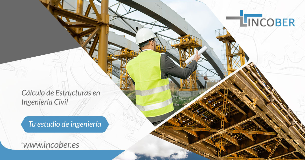 Cálculo de Estructuras en Ingeniería Civil