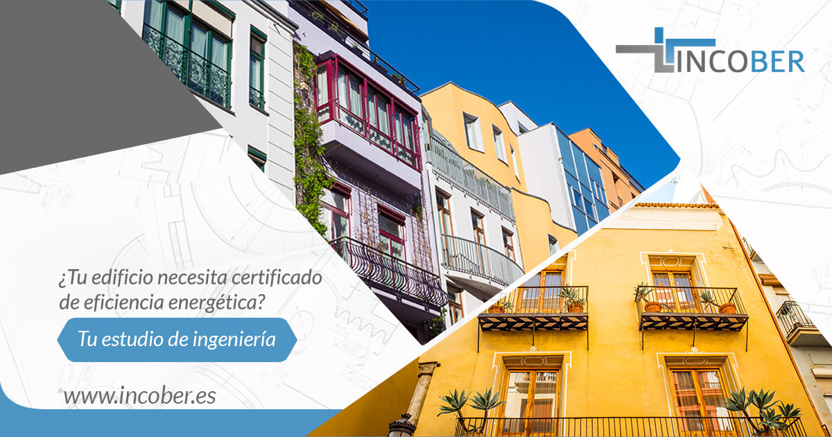 Tu edificio necesita certificado de eficiencia energética